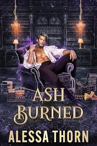 Ash Burned (Greatdrakes, #4; The Fae Universe #14)