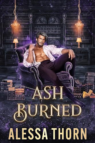 Ash Burned (Greatdrakes, #4; The Fae Universe #14)