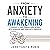 From Anxiety to Awakening: ...