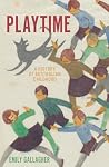 Playtime: A Histo...