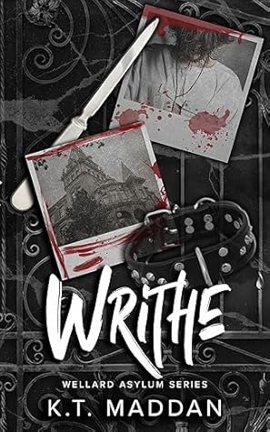 Writhe (Wellard Asylum)