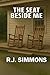 The Seat Beside Me by R.J. Simmons