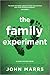 The Family Experiment by John Marrs