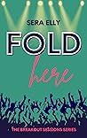 Fold Here by Sera Elly