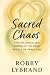 Sacred Chaos: Finding Grace...