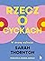 Rzecz o cyckach. W stronę wolności