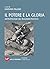 Il potere e la gloria. Antropologia del realismo politico