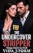 The Undercover Stripper: A ...