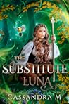 The Substitute Luna