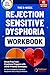 THE 6-WEEK REJECTION SENSITIVE DYSPHORIA WORKBOOK by Embrace Yourself Project
