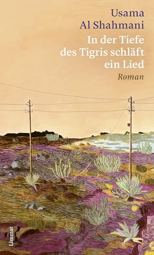 In der Tiefe des Tigris schläft ein Lied (Kindle Edition)