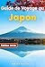 Guide de Voyage au Japon by Adrian Nakamura