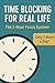 Time Blocking for Real Life...