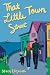 That Little Town Street (A Year in Shearwater Cove)