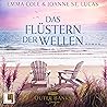 Das Flüstern der Wellen: Outer Banks Saga, Band 2