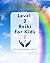Level 2 Reiki for Kids (The...