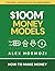 $100M Money Models: How To Make Money