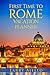 First Time to Rome Vacation...