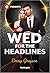 Wed for the Headlines (Red-...