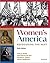 Women's America: Refocusing the Past