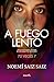A fuego lento: 70 veces 7 (Spanish Edition)