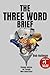 The Three Word Brief by Bob Hoffman