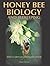 Honey Bee Biology And Beeke...