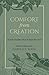 Comfort from Creation: 40 I...