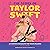 The Story of Taylor Swift: ...