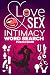Love, Sex and Intimacy Word...
