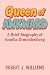 Queen of Awkward: A Brief B...