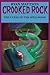 Crooked Rock: The Curse Of ...