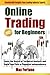 Online Trading for Beginner...