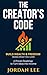 The Creator’s Code: Build Wealth & Freedom Doing What You Love