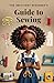 The Impatient Beginner's Guide to Sewing