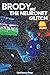 Brody and the Neuronet Glitch by Paul Page