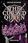 The Cursed Queen:...