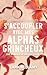 S'accoupler Avec Mes Alphas Grincheux by Lark Bellamy