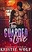 Too Guarded to Love (Project VIPER, #3)