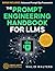 The Prompt Engineering Handbook for LLMS by Singularity Publications