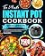 The Ultimate Instant Pot Cookbook for Beginners by Rosemary Hilario The Ultimate Instant Pot Cookbook for Beginners by Rosemary Hilario