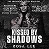 Kissed by Shadows