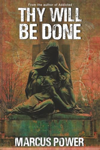 Thy Will Be Done (Paperback)