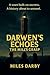 Darwen’s Echoes by Miles Darby