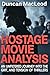 Hostage Movie Analysis: An ...