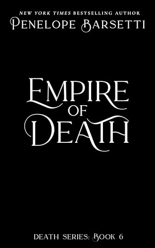 Empire of Death (Death, #6)