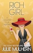 Rich Girl: A Country Club Murder Novella