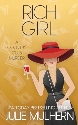 Rich Girl: A Country Club Murder Novella (The Country Club Murders)