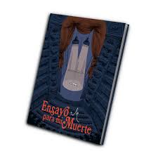 Ensayo para mi Muerte (Paperback)