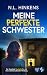 Meine perfekte Schwester | ...